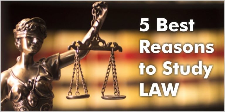 5 Best Importance Reasons To Why Study Law